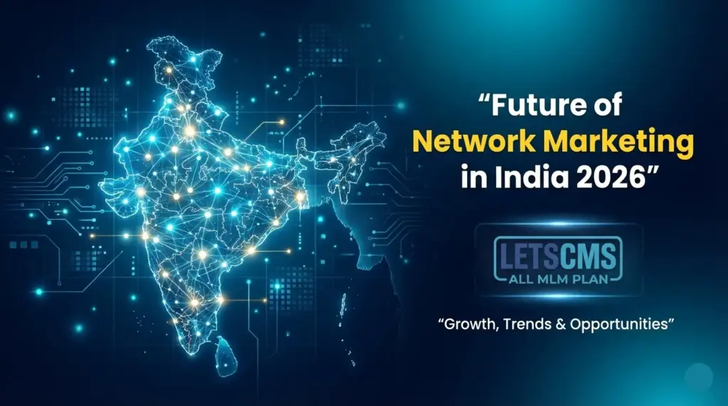 Future of network marketing in India 2026 showing digital MLM network growth